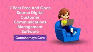 7 Best Free And Paid Customer Communications Management Software