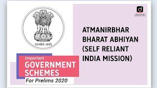 Important Government Schemes- Atmanirbhar Bharat Abhiyan