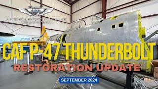 CAF Airbase Georgia P-47 Thunderbolt Restoration Update, September 2024