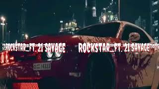 Rockstar_ft. 21Savage