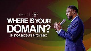 Where Is Your Domain? | Pastor Biodun Fatoyinbo | COZA Tuesday Service, 09-07-2024