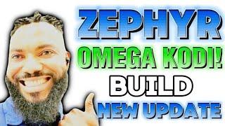 ZEPHYR BUILD FULLY LOADED OMEGA KODI BUILDNEW UPDATE 2024