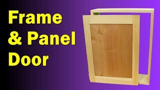 How To Build A Frame and Panel Door | Furniture Making for Beginners