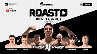 CLOUTMMA 5. ROAST - AJ vs BLONSKY & BARTMAN / MOKRY SUCHAR vs PATIRO / GAWRONEK vs MOPSU