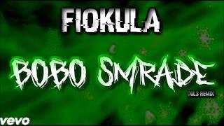 Fiokula - Bobo Smrade