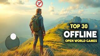 Top 30 Offline Open World Games For Android 2024 HD