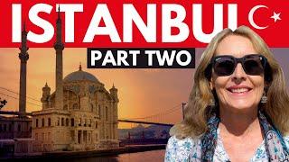 Discovering Istanbul Travel Guide 2024: Part 2 