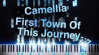 Camellia - First Town Of This Journey (synthesia)