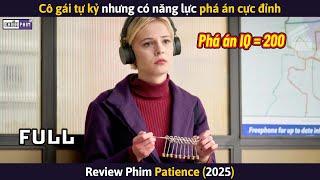 Cô Gái Tự Kỷ Nhưng Có Năng Lực Phá Án Cực Đỉnh || Review Phim