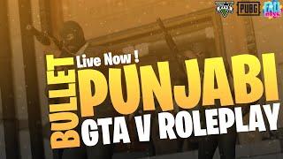 GTA 5 ROLEPLAY LIVE STREAM - BULLET PUNJABI - PAKISTAN INDIA