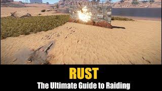 Rust - The Ultimate Guide to Raiding