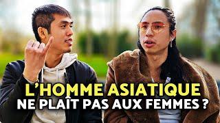 L’Homme asiatique ne plaît pas aux Femmes ?