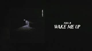 Ivan B - Wake Me Up (Audio)