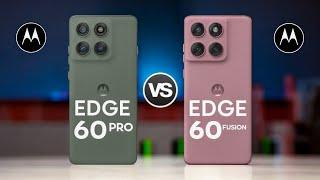 Motorola Edge 60 Pro 5G Vs Motorola Edge 60 Fusion 5G