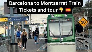 Barcelona to Montserrat monastery train, station guidance views,& tour   4K