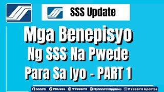 PART 1 - Mga SSS Benefits Na Maaaring Di mo Pa Alam