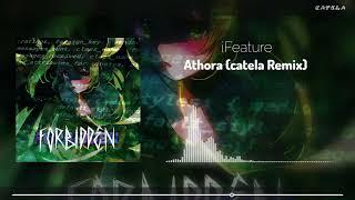 iFeature - Athora (catela Remix)