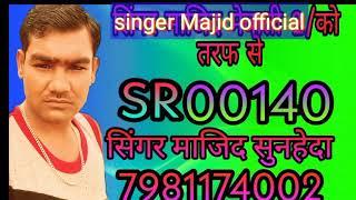 singer majid official SR 00140/NEW SUNG/7981174002