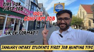 Good News| 100% confirmed job for January intake students | Tips to get first job in UK for student