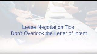 Lease Negotiation Tips: Don't Overlook the Letter of Intent