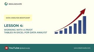 04. Working with Pivot tables in Excel for Data Analysis- Lesson 4