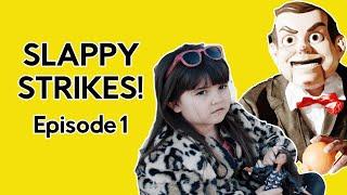 SLAPPY STRIKES Episode 01 | Mandy's Adventures