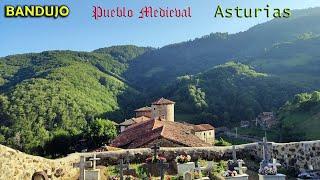 Sitios bonitos y con encanto: BANDUJO, BANDUXU, Pueblo Medieval. Asturias.