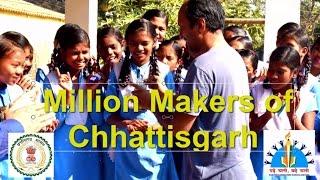 Million Makers of Chhattisgarh