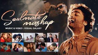 Soulmate Love Mashup | Visual Galaxy | Tu Hai | Arijit Singh Songs | Romantic Love Mashup 2024