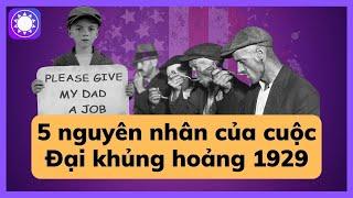 5 nguyên nhân của cuộc Đại khủng hoảng 1929