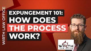Expungement 101: How Does the Process Work
