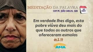 10 de novembro de 2024 - Meditação da Palavra do Senhor