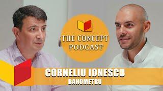 CUM SA NU MAI RAMAI (NICIODATA) FARA BANI ? Corneliu Ionescu (Banometru) | TC PODCAST ️