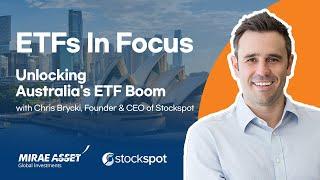 Unlocking Australia's ETF Boom with Chris Brycki, Founder & CEO of Stockspot