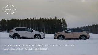 e-4ORCE For All Seasons: Step into a Winter Wonderland with Nissan’s e-4ORCE Technology