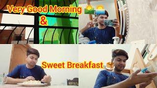 #Hamza Sattar Vlog || #very_good_morning_&_sweet_breakfast || Hamza sattar entertainment channel