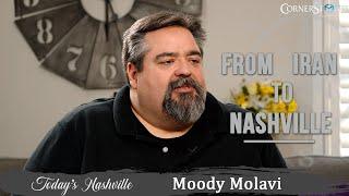 Moody Molavi on leaving his home country to eventually end up in America | Today's Nashville