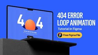 404 page loop animation in Figma Tutorial