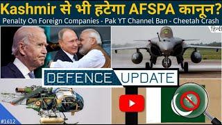 Defence Updates #1612 - Defence Aspirant Protest, India Penalty On Foreign Companies, Cheetah Crash