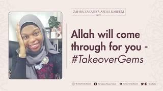 Surrender to Allah and He WILL come through for you w/Zahra Z. Abdulkareem