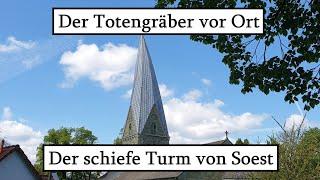 Der schiefe Turm von Soest - Der Totengräber vor Ort