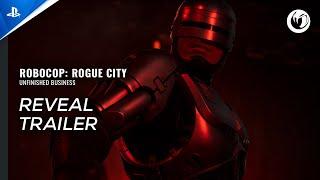 RoboCop: Rogue City - Unfinished Business - Reveal Trailer | PS5 Games