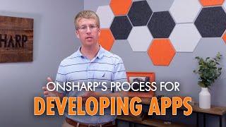 The App Development Process at Onsharp