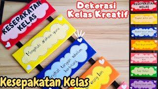 Membuat Kesepakatan Kelas Dekorasi Kelas Kreatif || Peraturan Kelas || Hiasan Dinding Kelas