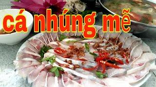 Cá nhúng mẽ hương vị Miền Tây @Bếp nhà Đang Hồng