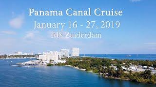 2019 Zuiderdam Cruise - Panama and the Caribbean