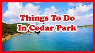 6 Best Things To Do In Cedar Park, Texas | US Travel Guide