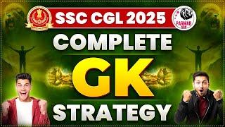 COMPLETE GK STRATEGY FOR SSC CGL MAINS 2025