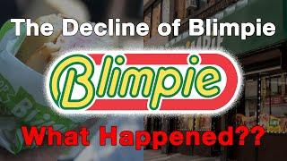 The Decline of Blimpie...What Happened?