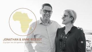 Équiper les dirigeants de l'Église d'Afrique  | Jonathan et Anne Bersot | Bersot.ca